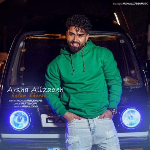 دانلود آهنگ ارشا علیزاده حالم خوبه