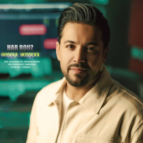 دانلود آهنگ رسول حسینی هر روز