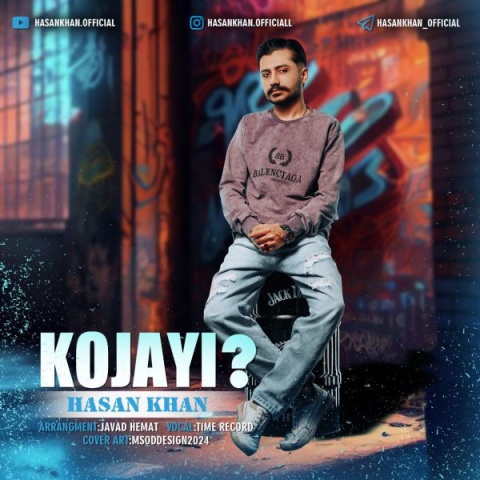 دانلود آهنگ حسن خان کجایی