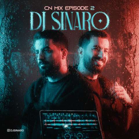 دانلود آهنگ دی جی سینارو سی ان میکس 2